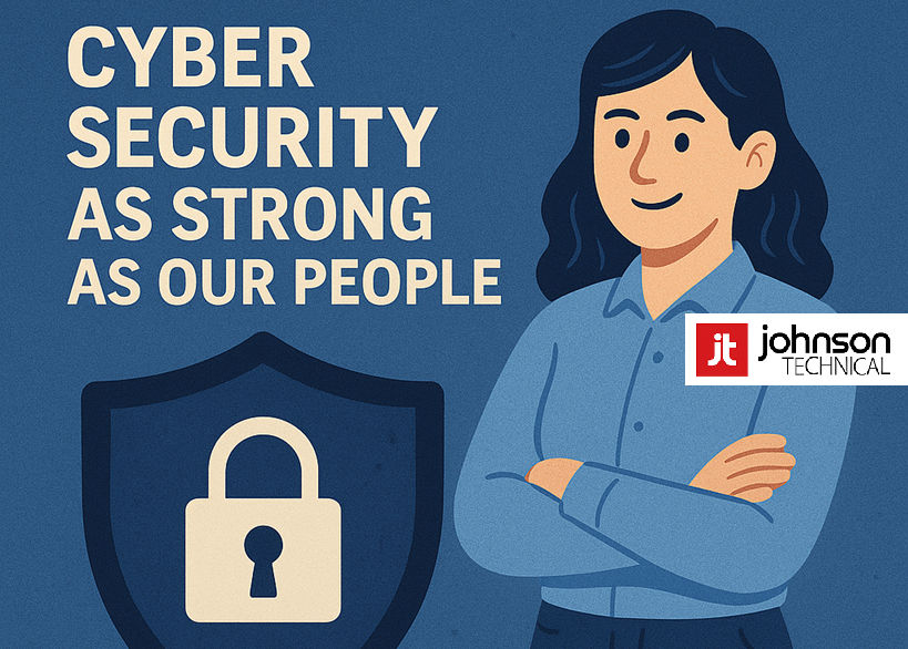 Your Cyber Security Is Only as Strong as Your People